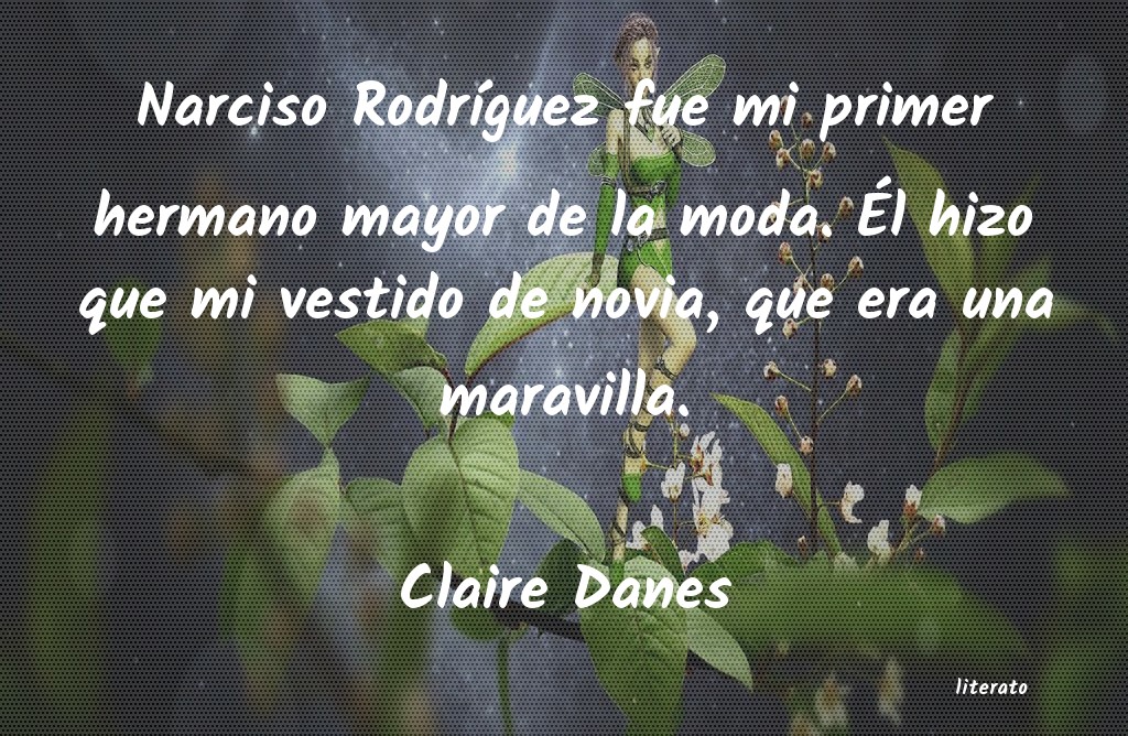 frases de Claire Danes