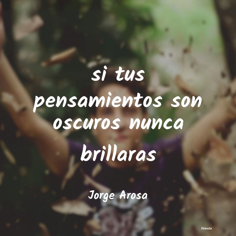 Frases de Jorge Arosa