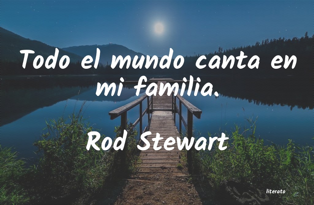 frases de Rod Stewart