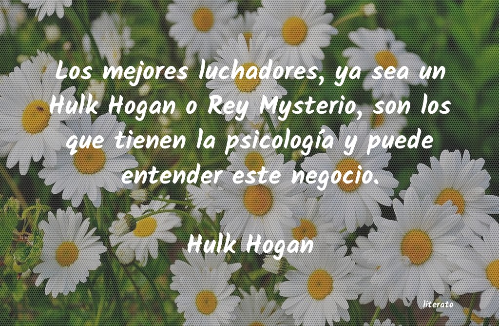 frases de Hulk Hogan