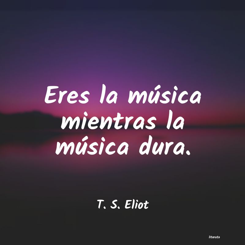 Frases de T. S. Eliot