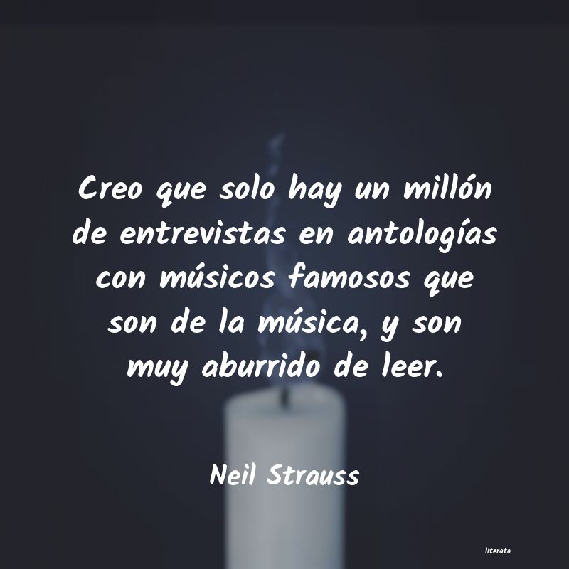 frases de Neil Strauss