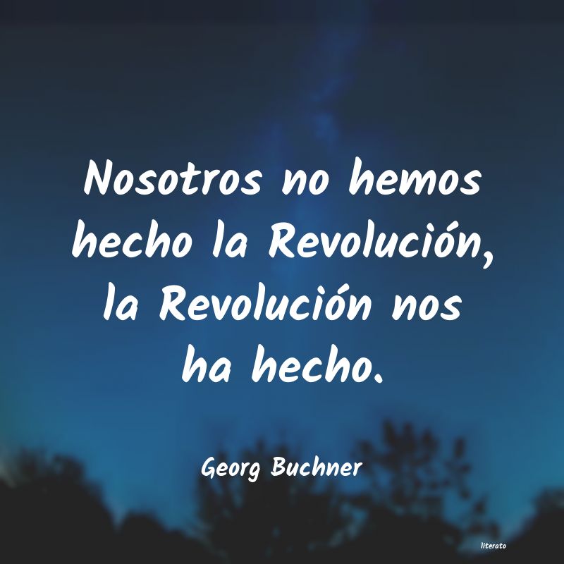 frases de Georg Buchner