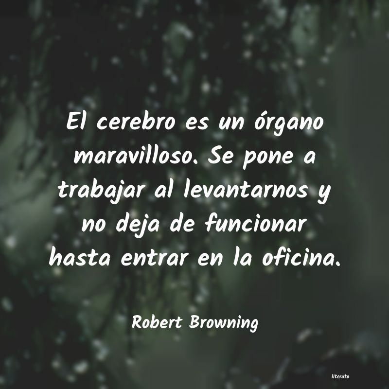 Frases de Robert Browning