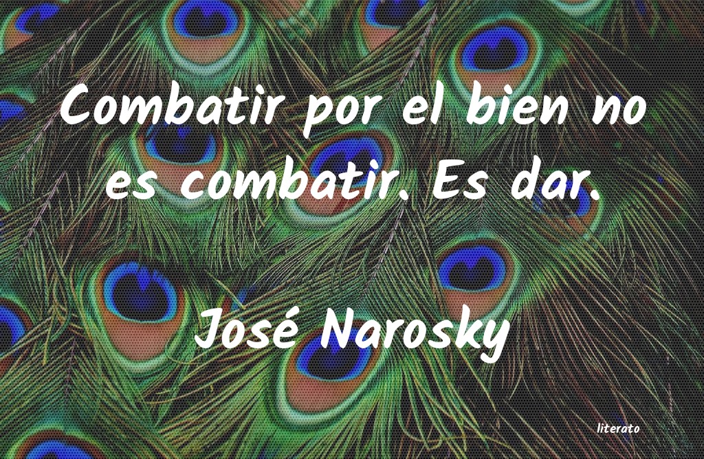 Frases de José Narosky