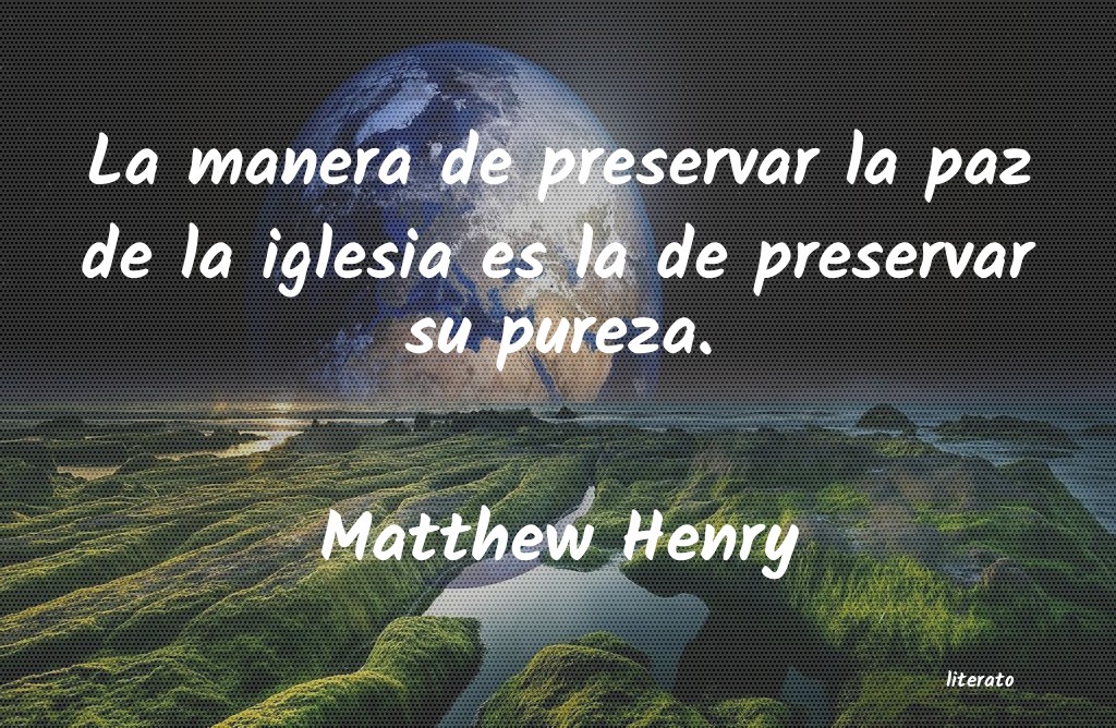 Frases de Matthew Henry