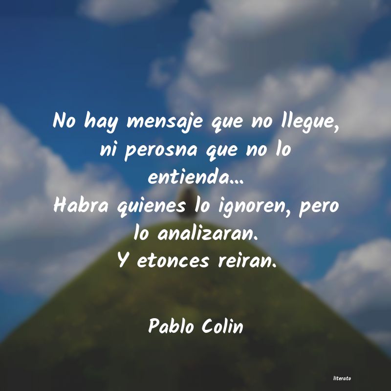 Frases de Pablo Colin