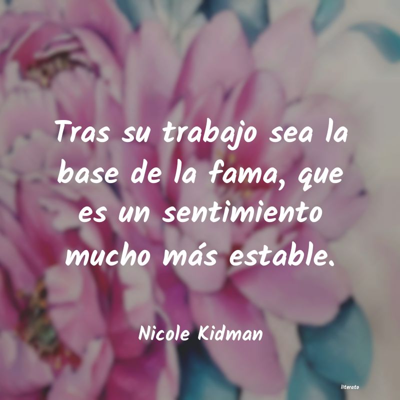 Frases de Nicole Kidman