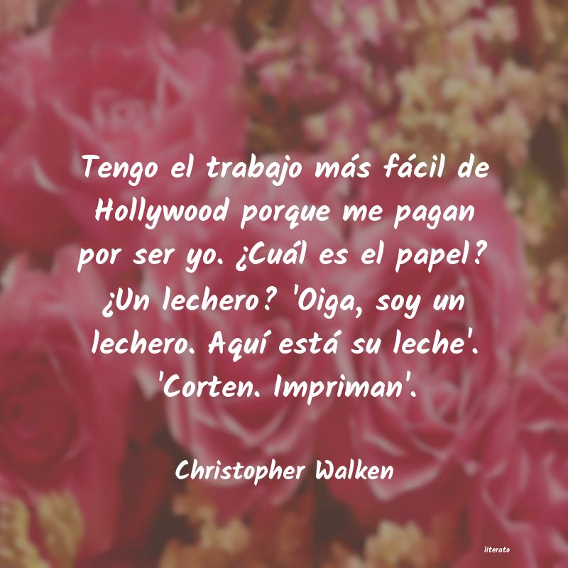 frases de Christopher Walken