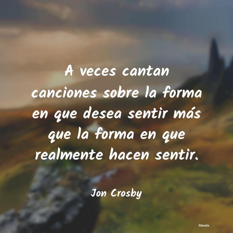 frases de Jon Crosby