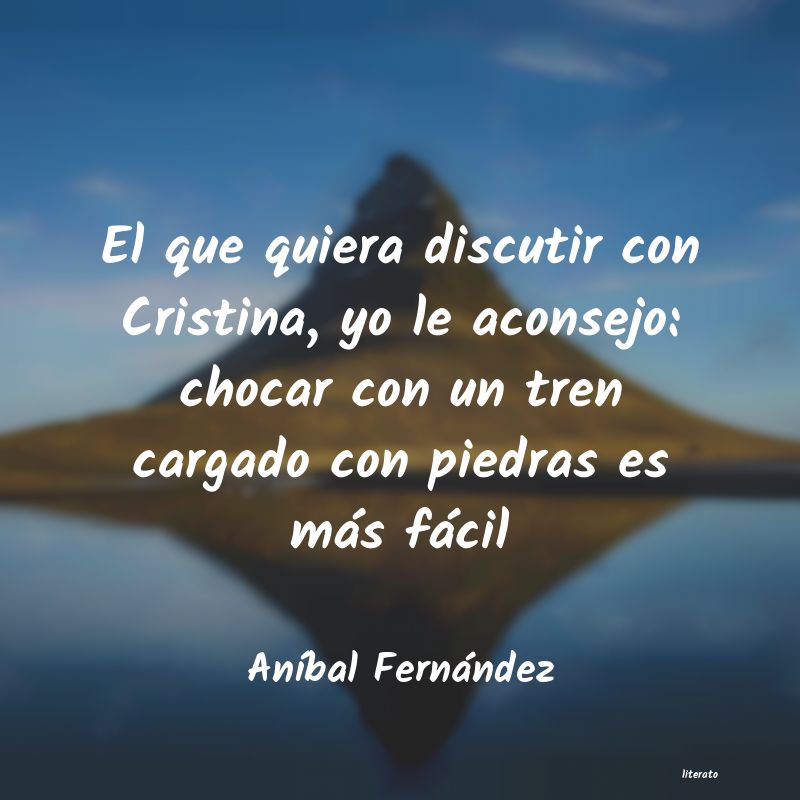 frases de AnÃbal Fernández
