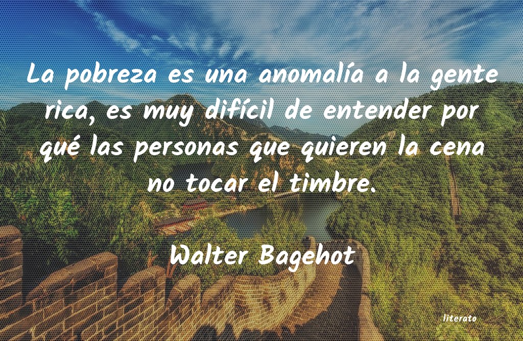 Frases de Walter Bagehot