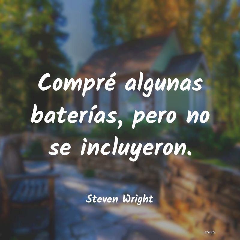 Frases de Steven Wright