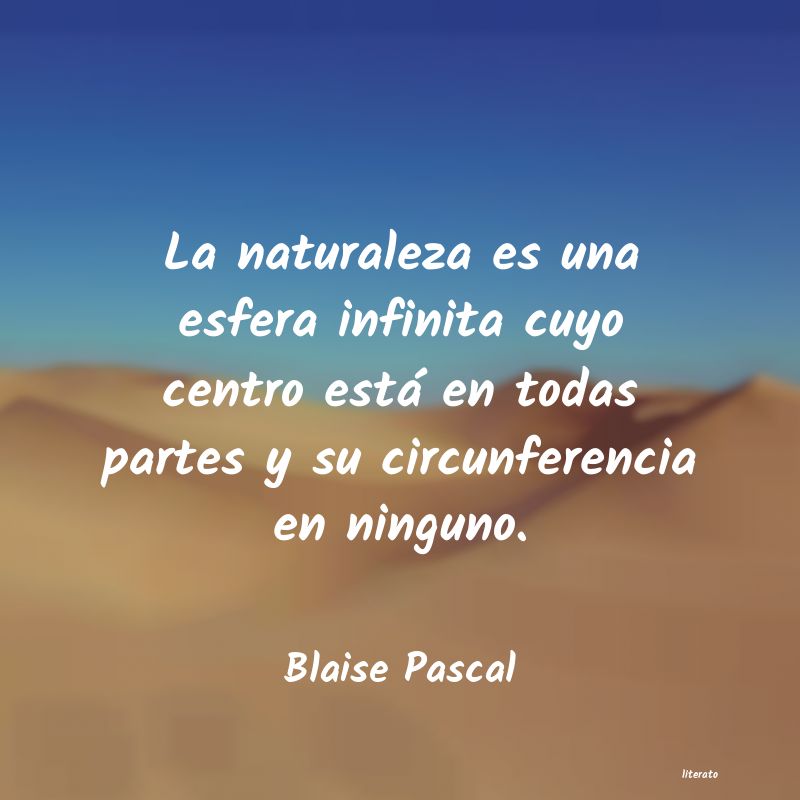 Frases de Blaise Pascal