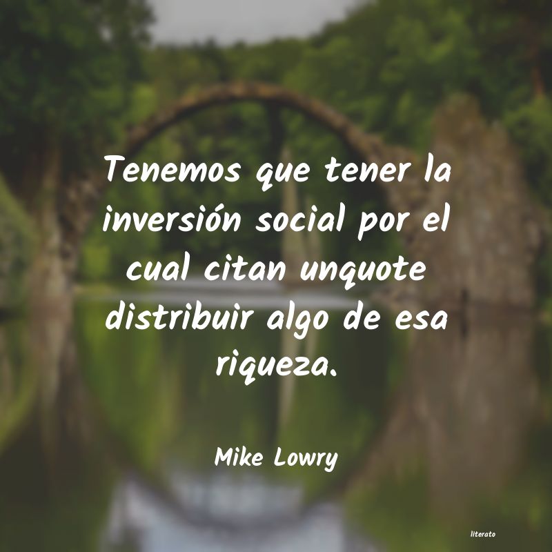 Frases de Mike Lowry