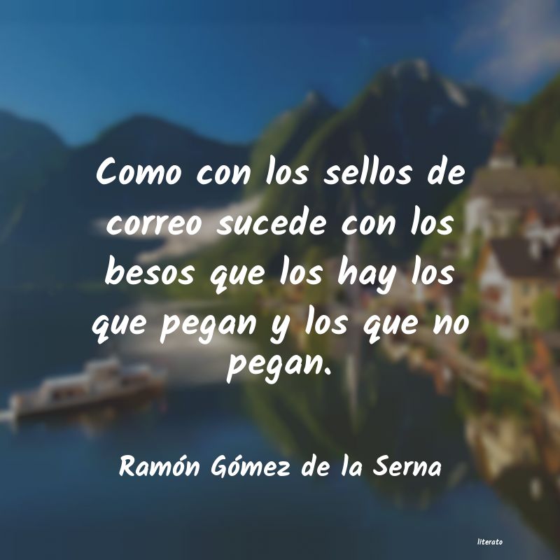 frases de RamÃ³n GÃ³mez de la Serna
