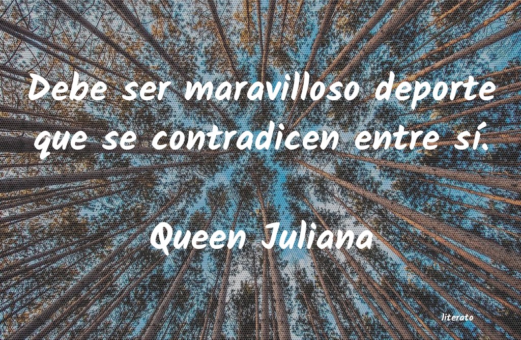 frases de Queen Juliana