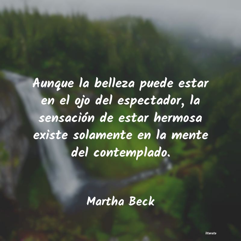 frases de Martha Beck