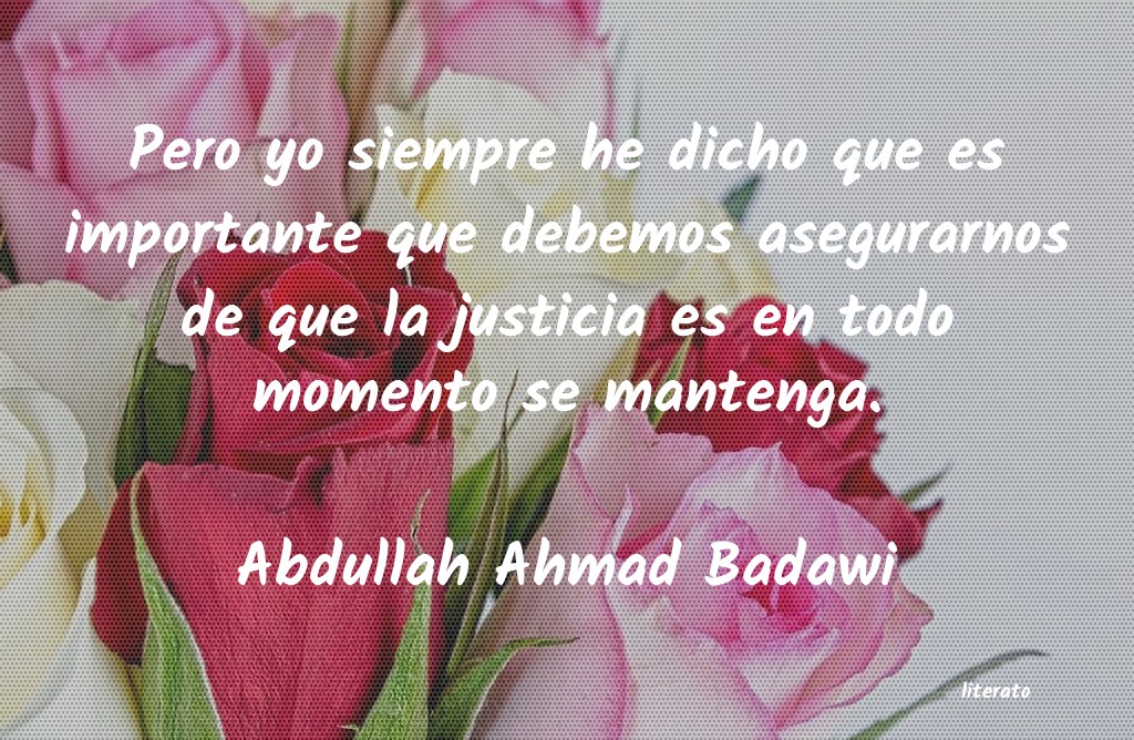 Frases de Abdullah Ahmad Badawi