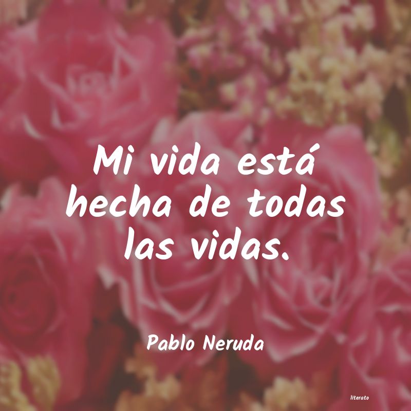 Frases de Pablo Neruda