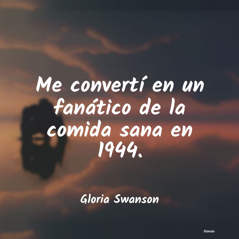 Frases de Gloria Swanson