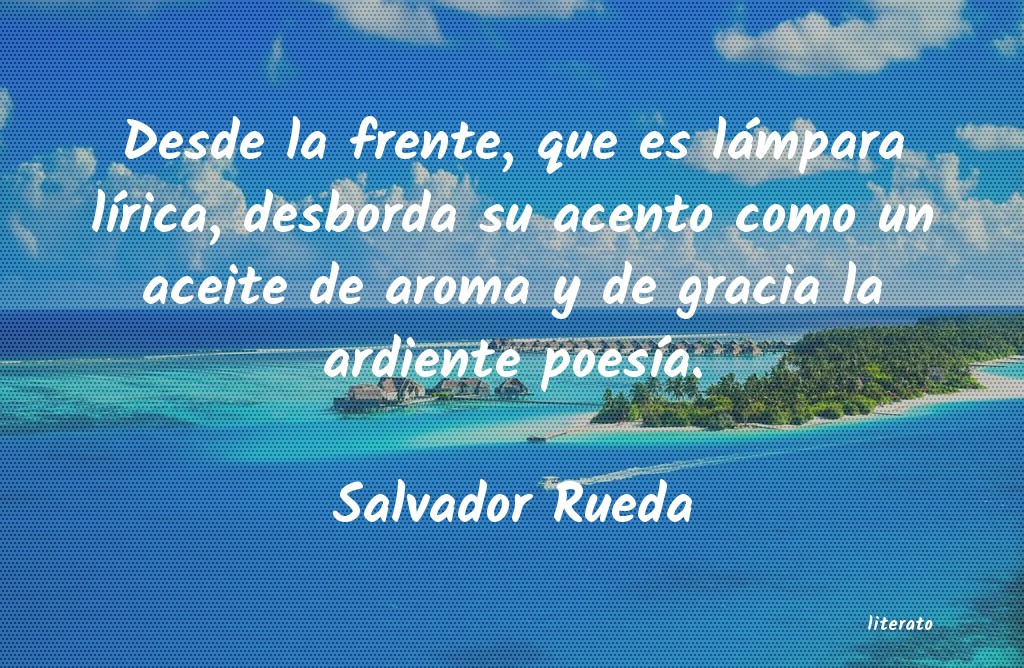 frases de Salvador Rueda