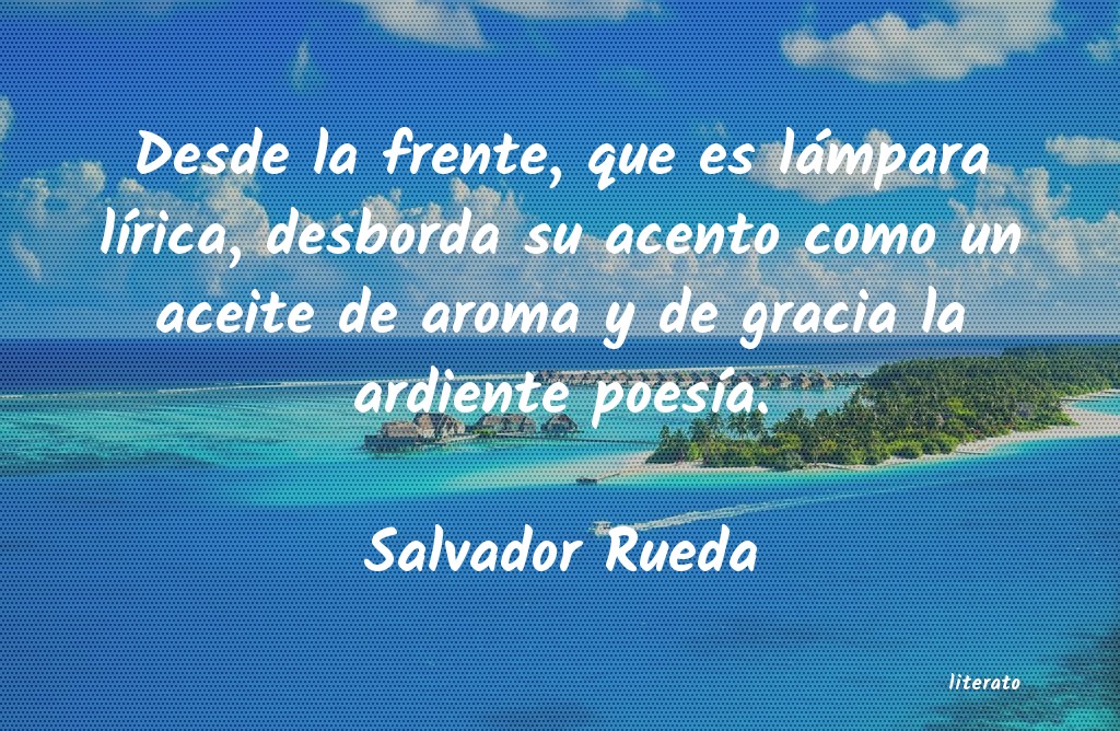 Frases de Salvador Rueda