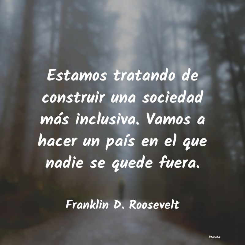 Frases de Franklin D. Roosevelt