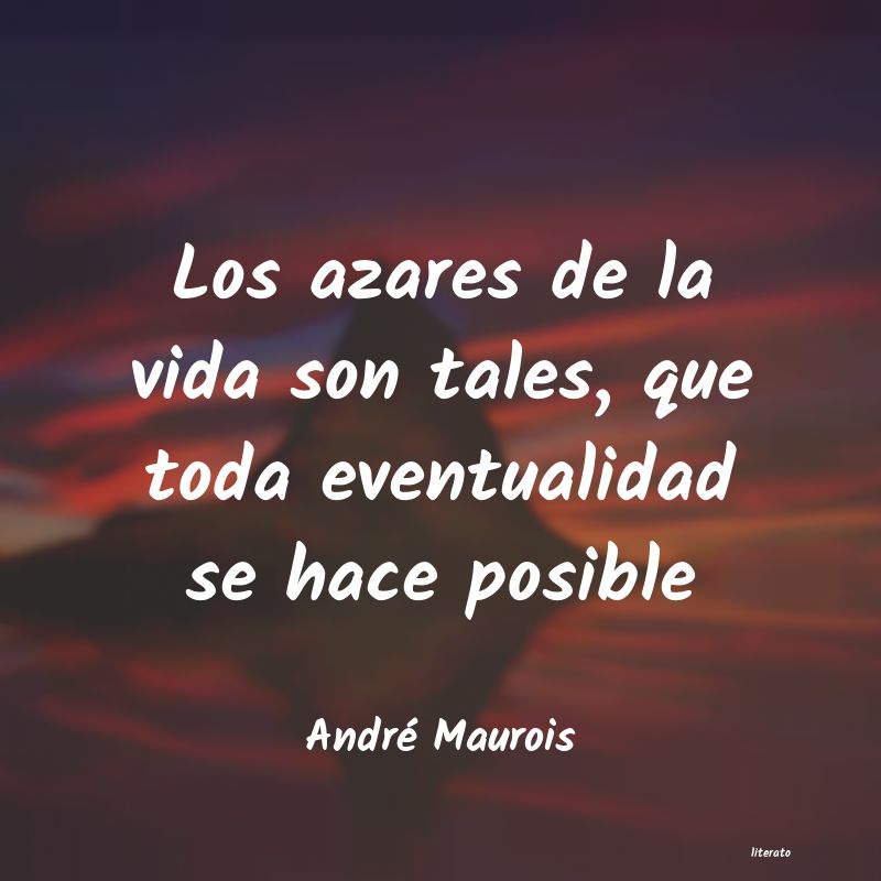 Frases de André Maurois