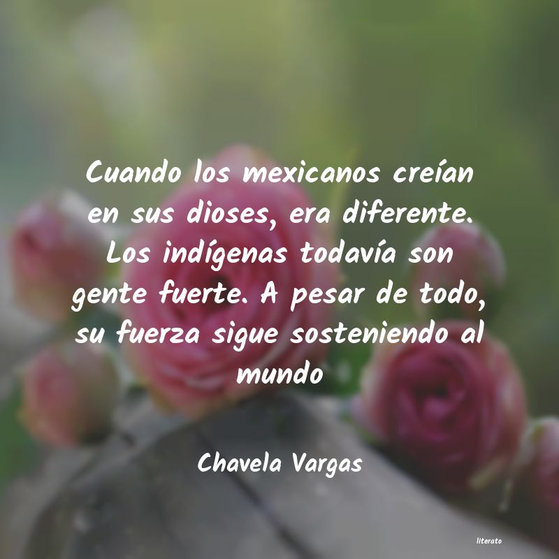 Frases de Chavela Vargas