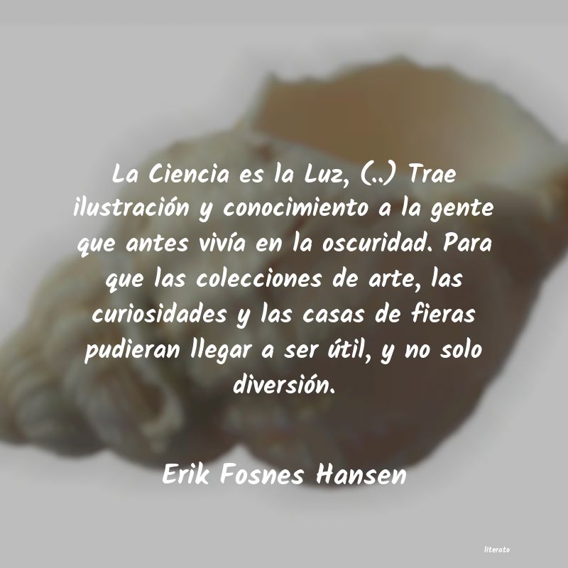 Frases de Erik Fosnes Hansen