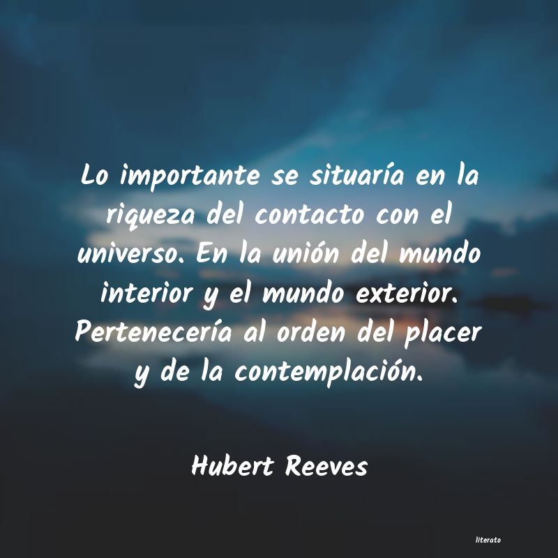 Frases de Hubert Reeves