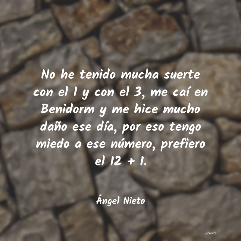 frases de Ãngel Nieto