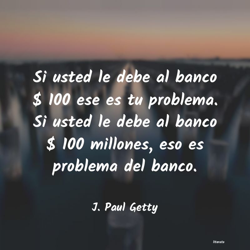 frases de J. Paul Getty