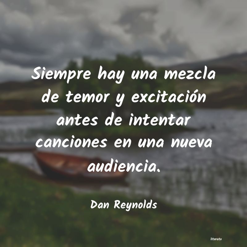 frases de Dan Reynolds