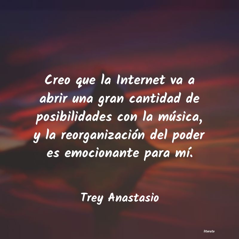 frases de Trey Anastasio