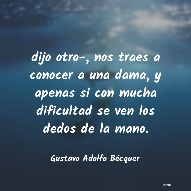 Frases de Gustavo Adolfo Bécquer