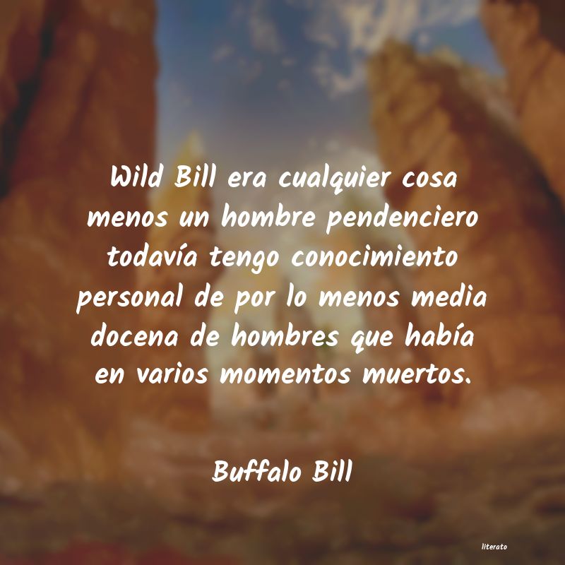 frases de Buffalo Bill