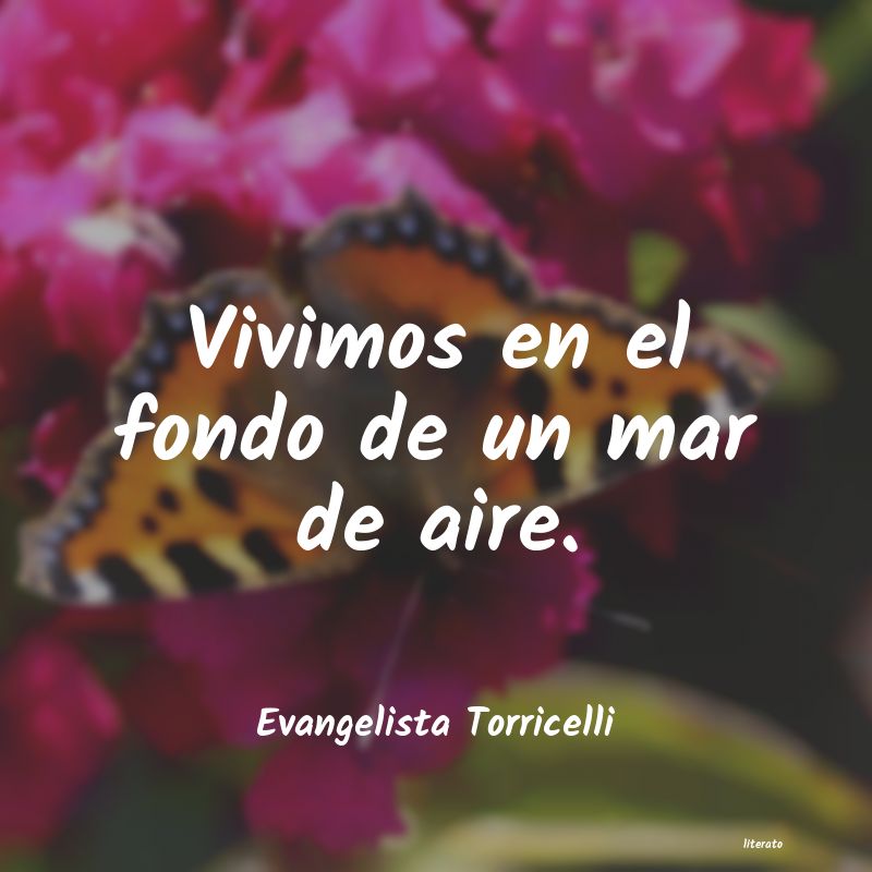 frases de Evangelista Torricelli
