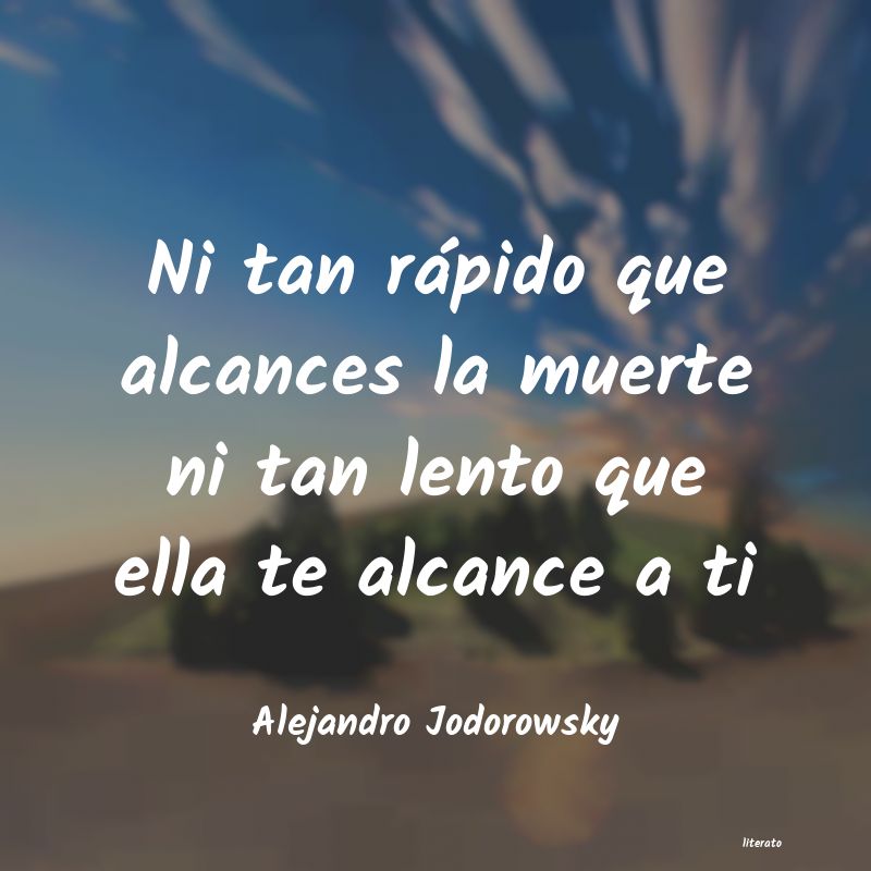 frases de Alejandro Jodorowsky