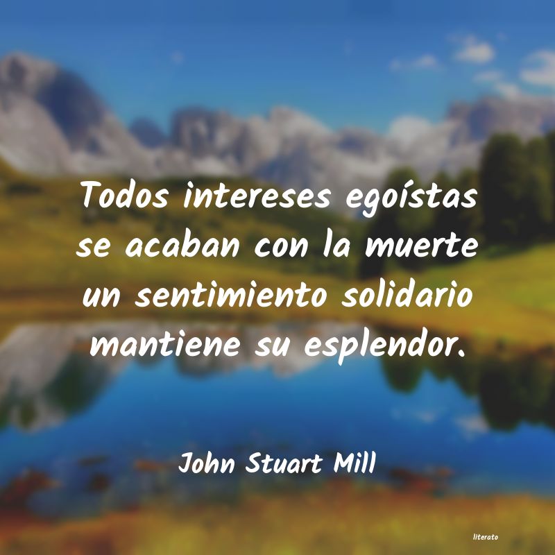 Frases de John Stuart Mill