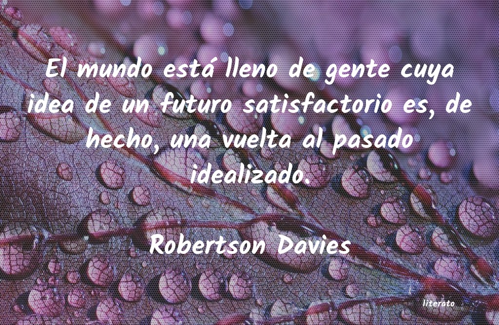 frases de Robertson Davies
