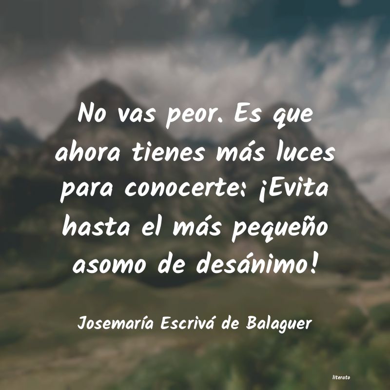 frases de JosemarÃa Escrivá de Balaguer
