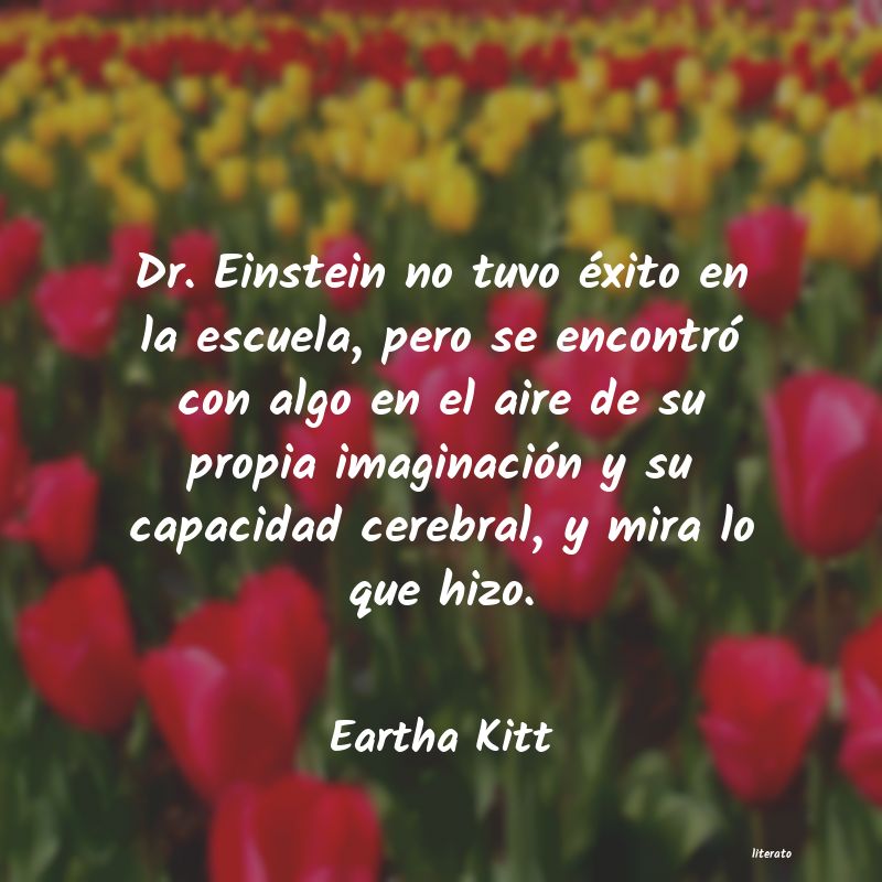 Frases de Eartha Kitt