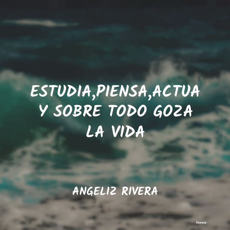 Frases de ANGELIZ RIVERA
