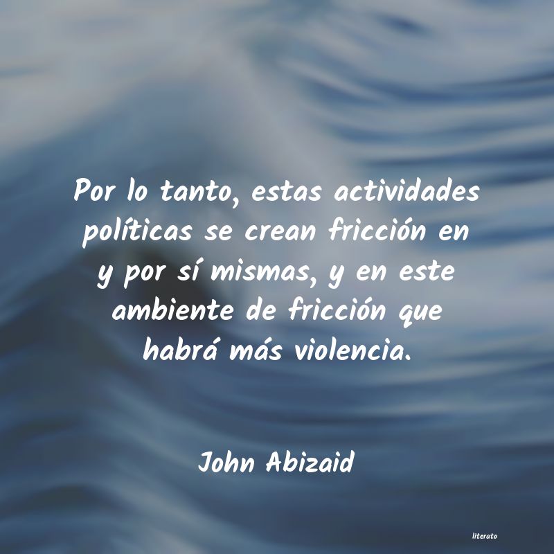 Frases de John Abizaid