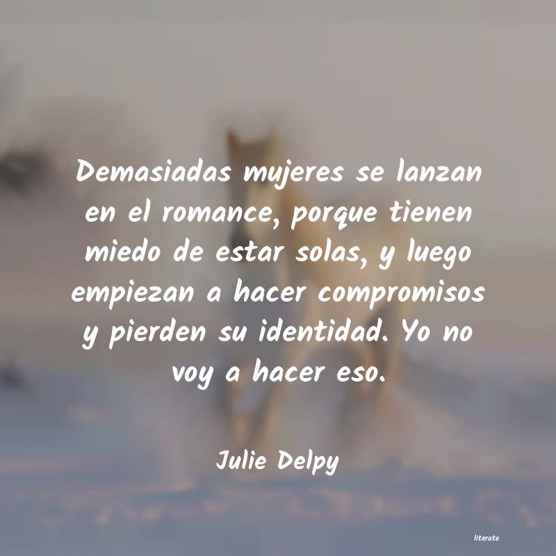 frases de Julie Delpy