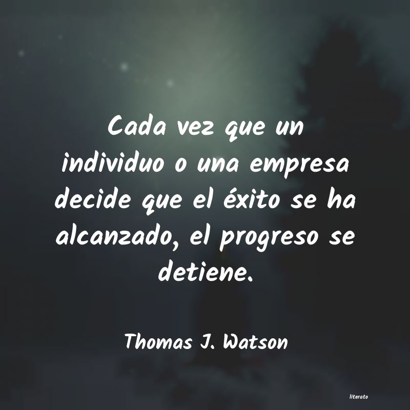 Frases de Thomas J. Watson