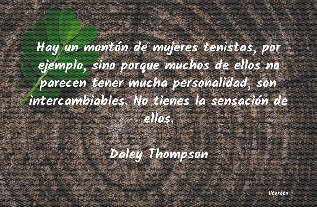 Frases de Daley Thompson
