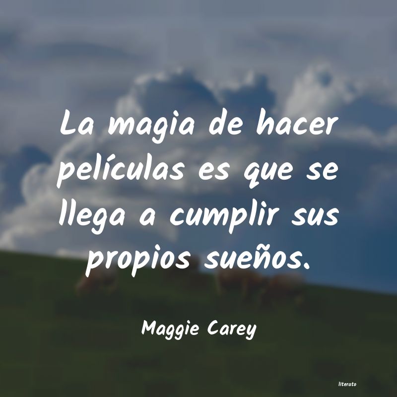 Frases de Maggie Carey